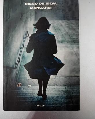 Diego De Silva - Mancarsi