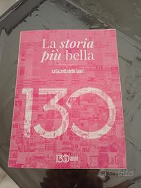 Gazzetta dello sport 130 anni