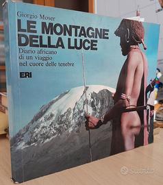 LE MONTAGNE DELLA LUCE - AFRICA - ALPINISMO