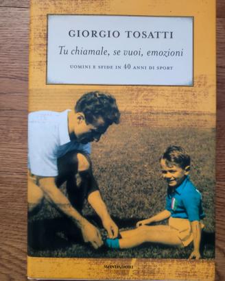 Tu chiamale, se vuoi, emozioni, G. Tosatti