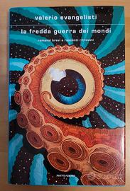 Valerio Evangelisti: LA FREDDA GUERRA DEI MONDI