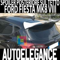 Ford fiesta mk8 viii 2017+ spoiler sul tetto alet