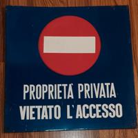 Cartello vintage proprietà privata accesso vietato