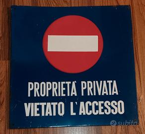 Cartello vintage proprietà privata accesso vietato