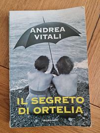 Il segreto di Ortelia - Andrea Vitali