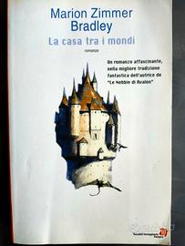 "La casa tra i mondi" M.Z.Bradley