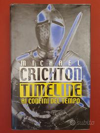 Timeline - Ai confini del tempo - Michael Crichton
