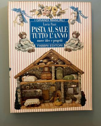 Libro Pasta al Sale Tutto l'Anno