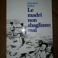 LE MADRI NON SBAGLIANO MAI di G. Bollea