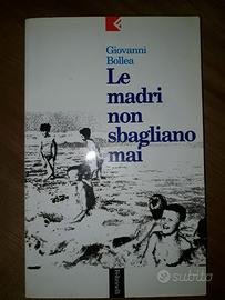 LE MADRI NON SBAGLIANO MAI di G. Bollea