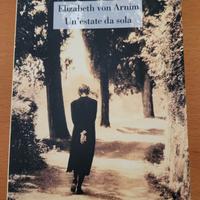E. Von Arnim - "Un'estate da sola" - Bollati Borin