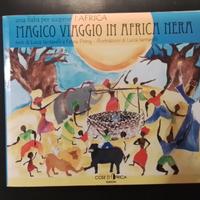 Libro - Magico viaggio in Africa Nera