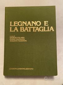Legnano e la Battaglia- Ediz Spe 800° Anniversario