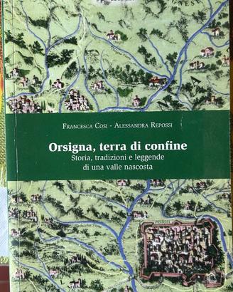 libro Orsigna, terra di confine