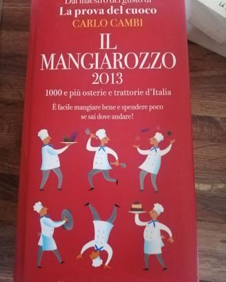 Il Mangiarozzo 2013. 1000 e più osterie e trattori