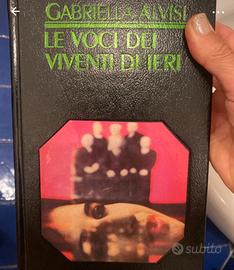 Gabriella alvise “ le voci dei viventi di ieri “