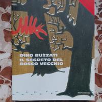 Il segreto del bosco vecchio Dino Buzzati