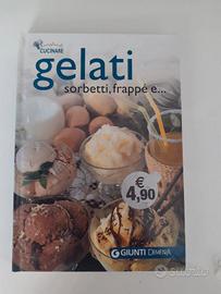 Libro Gelati, Sorbetti e Frappé – Collana