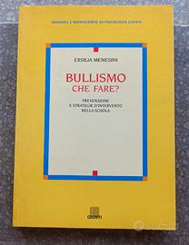 Psicologia - Bullismo che fare ?
