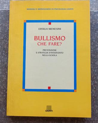 Psicologia - Bullismo che fare ?