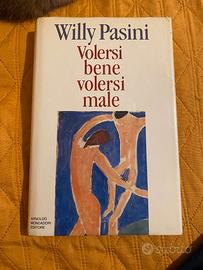 Volersi bene volersi male-Willy Pasini - Mondadori