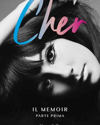 Cher, il memoir, parte prima