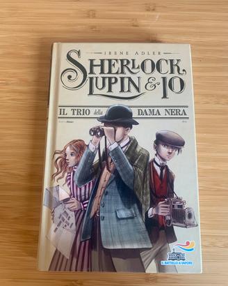 Sherlock, Lupin ed Io