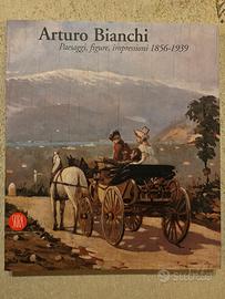 Umberto Perini “Arturo Bianchi . Paesaggi, figure