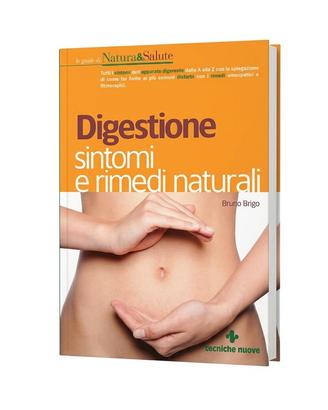 Digestione: sintomi e rimedi naturali - Bruno Brig
