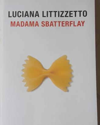 Madama Sbatterflay – Luciana Littizzetto