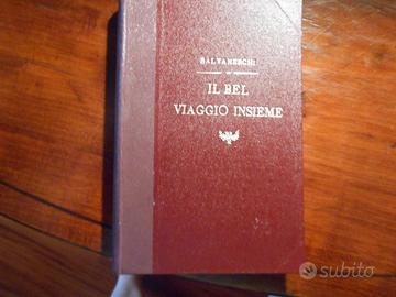 Libro Il bel viaggio insieme