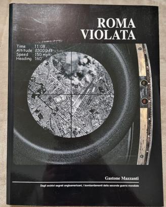 Roma Violata - Gastone Mazzanti (2006)