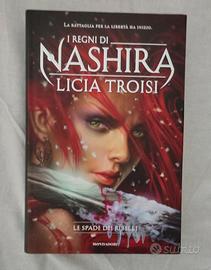I regni di Nashira - Licia troisi vol 1, 2, 3