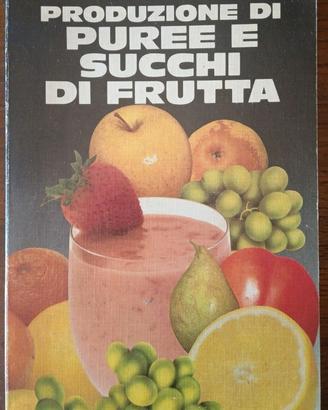 Produzione di puree e succhi di frutta.