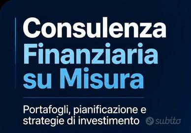 Consulenza finanziaria personalizzata