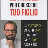 Le parole per crescere tuo figlio