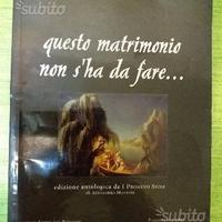 Questo matrimonio non s'ha da fare.I promessi sp