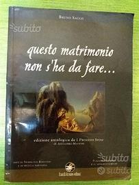 Questo matrimonio non s'ha da fare.I promessi sp