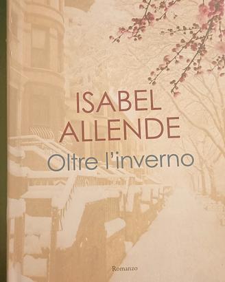 Oltre l'inverno / Isabel Allende