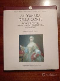 All'ombra della corte - Mirella Mafrici 