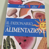 Il Dizionario dell'Alimentazione – Maria Fiorella
