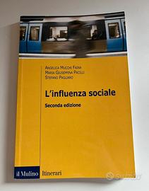 L’influenza sociale, 2ediz. Faina,Pacilli,Pagliaro
