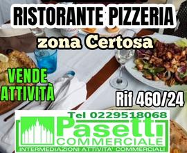 RISTORANTE PIZZERIA in zona Certosa