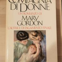 Libro "Compagnia di donne" di Mary Gordon