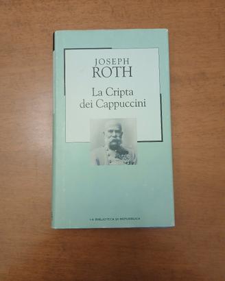 Libro Joseph Roth - La Cripta dei Cappuccini
