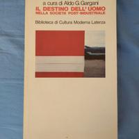 Il destino dell'uomo Gargani laterza