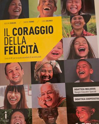 IL CORAGGIO DELLA FELICITÀ 