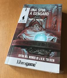 UNA SPIA A ISENGARD LIBROGAME LA TERRA DI MEZZO 1