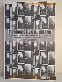 Federico Oliva: L’urbanistica di Milano - Hoepli