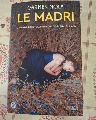LE MADRI Carmen Mola